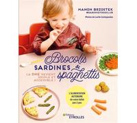 Manon Brzostek – Brocolis, sardines et spaghettis... La DME devient souple et accessible ! – Broché