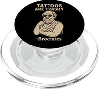 Brocrates Philosopher Funny Trashy Tattoo Citation Lover PopSockets PopGrip pour MagSafe