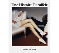 Brodbeck & de Barbuat Une Histoire parallEle /franCais - Brodbeck - Heimat - relié - Beau livre