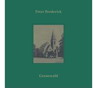 Broderick, Peter - Grunewald