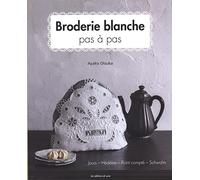 BRODERIE BLANCHE PAS A PAS