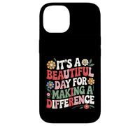 Broderie, C'est Une Belle journée pour Faire Une différence Coque pour iPhone 14