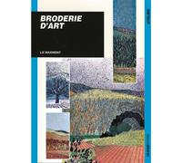 Broderie d'art - Collectif - Ulisseditions - relié - Livre
