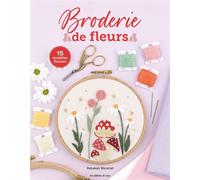 Broderie de fleurs Fleurs champêtres et autres merveilles de la nature - Rebekah Marshall - De Saxe Eds - broché - Guide