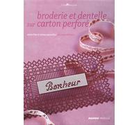BRODERIE ET DENTELLE SUR CARTON PERFORE