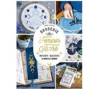 Broderie féminin sacré Anne Loiseau (Auteur)