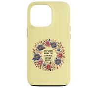 Broderie « It's Weird Being The Same Age of Old People » Coque pour iPhone 13 Pro
