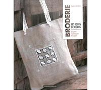 Broderie, jours de Cilaos: Histoire - Techniques - Modèles