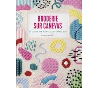 Broderie sur canevas - Un broderie de points contemporains Emma Homent (Auteur), Francine Deroyan (Traduction)