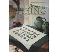 Broderie Viking Variations autour de la tapisserie de Bayeux