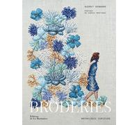 Broderies: Anthologie curieuse