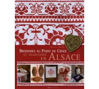 Broderies au point de croix et traditions en Alsace