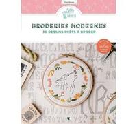 Broderies modernes - 30 dessins prêts à broder Caro Tricote (Auteur), Studio printemps (Photographie)