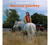 Brodie Barclay – Reverse Cowboy – Vinyle – Import