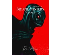 Brodie Winters Volume 1 (The Chosen One Chronicles)