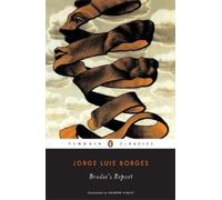 Brodie's Report, Penguin Classics Series Andrew Hurley, Jorge Luis Borges (Auteur)