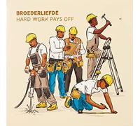 Broederliefde Hard Work Pays Off 2 (Vinyl)