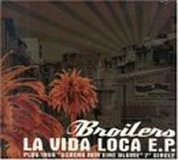 Broilers - La Vida Loca [Import]