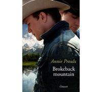 Brokeback mountain - Annie Proulx - Grasset - broché - Roman
