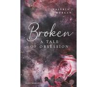 Broken: A Tale of Obsession - ENGLISH EDITION