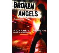 Broken Angels: A Novel