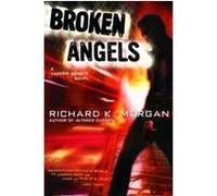 Broken Angels: A Novel