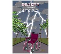 Broken Before The Storm