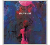Broken Bells - After the Disco