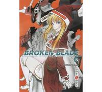 Broken Blade - Tome 03