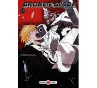 Broken Blade - Tome 10