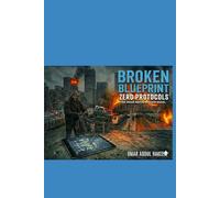 Broken Blueprint: Zero Protocol