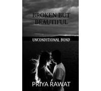 Broken But Beautiful