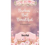 Broken but Beautiful