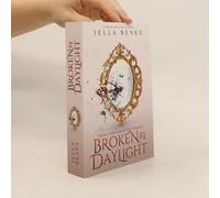Broken By Daylight