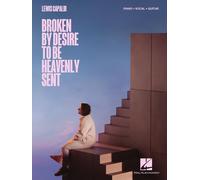 Broken By Desire To Be Heavenly Sent: Piano / Vocal / Guitar (Lewis Capaldi)