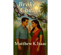Broken Chains - Matthew Isaac - Veritas Vincit Press - ebook (ePub) - Livre
