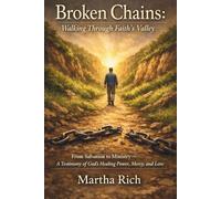 Broken Chains: Walking Through Faith's Valley