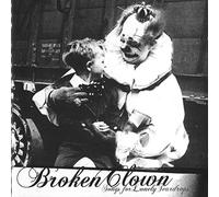 Broken Clown - Songs For Lonely Teardrops