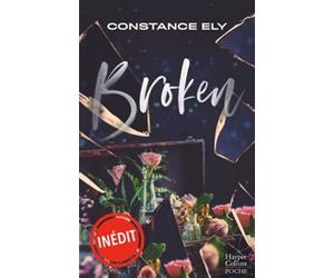 Broken - Constance Ely - Harpercollins - Poche - Roman