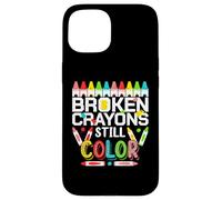 Broken Crayons Still Color Mental Health Awareness Men Women Coque pour iPhone 15