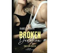 Broken Devotion: Tristano + Isotta Retelling