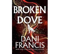 Broken Dove - Dani Francis - Del Rey - ebook (ePub) - Livre