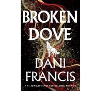 Broken Dove: The thrilling sequel to the Sunday Times bestselling dystopian romance, Silver Elite
