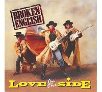 Broken English - Broken English Love On The Side 7" EMI EM55 EX/EX 1987 picture sleeve