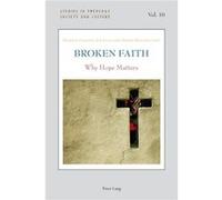 Broken Faith Patrick Claffey, Joe Egan, Marie Keenan (Auteur)