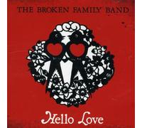 Broken Family Band - Hello Love