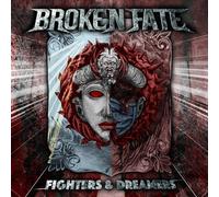 Broken Fate - Fighters & Dreamers [Compact Discs]