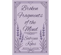 Broken Fragments of the Mind