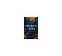 Broken Ghosts