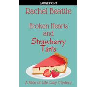 Broken Hearts and Strawberry Tarts
